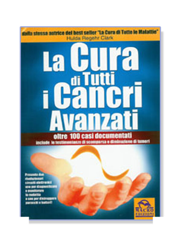 “La Cura di Tutti i Cancri Avanzati,” Italian Translation to Book by Hulda Clark